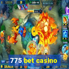 775 bet casino